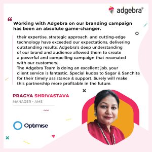 Optimise Media Testimonial (Pragya Srivastava)